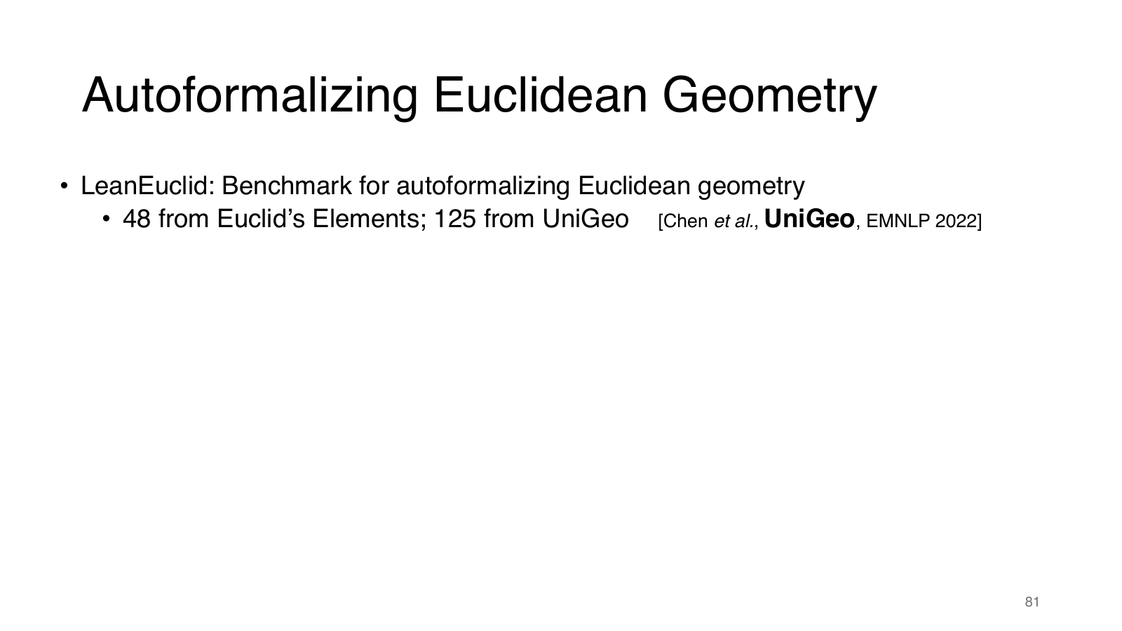 LeanEuclid：面向欧几里得几何自动形式化的 benchmark。图源：官方
                slides p.81。